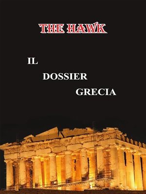 cover image of Il dossier Grecia